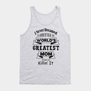 World's greatest mom Tank Top